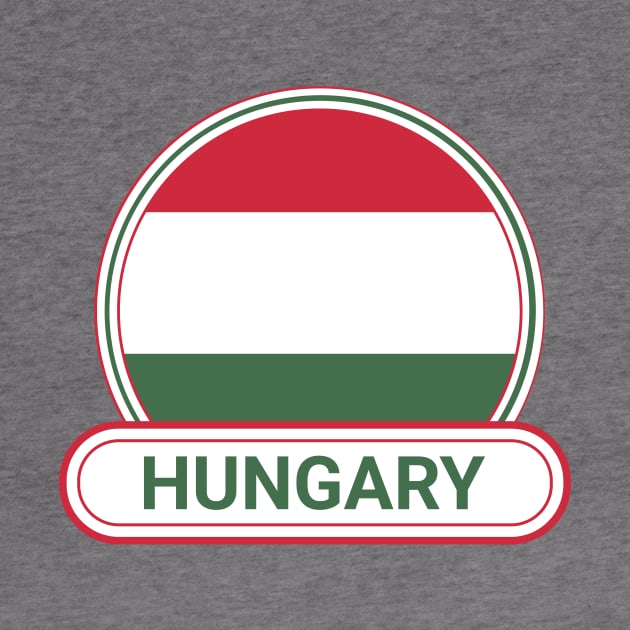 Hungary Country Badge - Hungary Flag by Yesteeyear